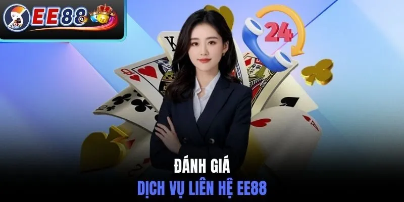 Đánh giá dịch vụ liên hệ EE88