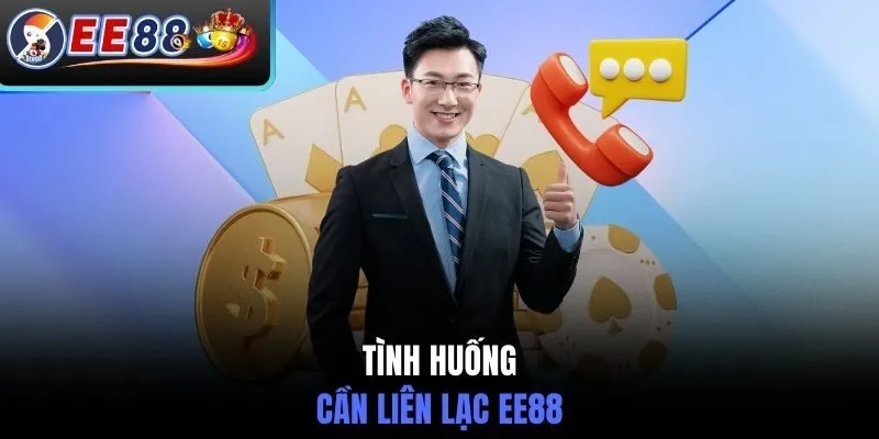Tình huống cần liên lạc EE88